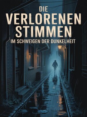 cover image of Die verlorenen Stimmen